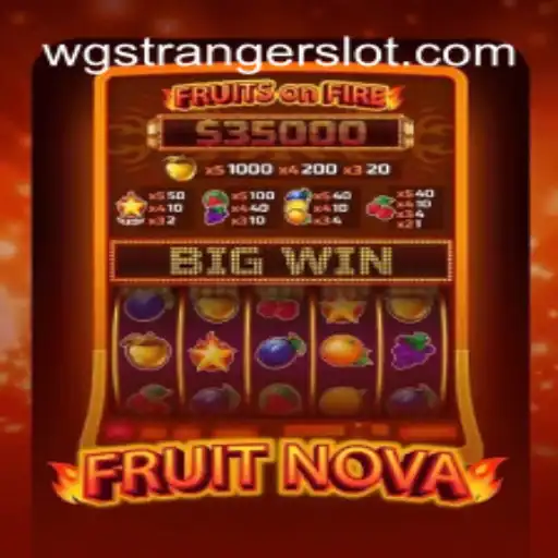 Exploring the Exciting World of FruitNova