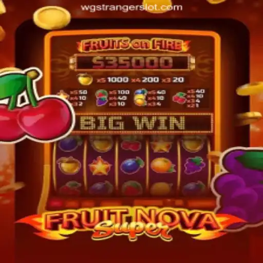 Exploring FruitNovaSuper: A Thrilling Adventure at wgstranger Oficial 💯️ - O melhor cassino online do Brasil