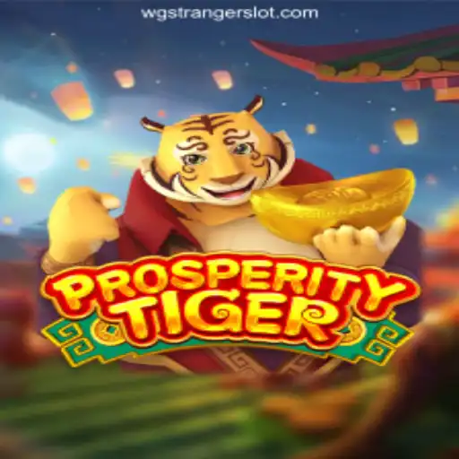Exploring ProsperityTiger: The Premier Casino Game at wgstranger Oficial
